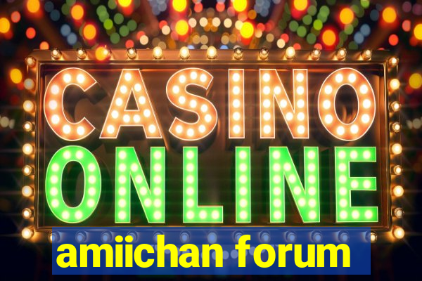 amiichan forum